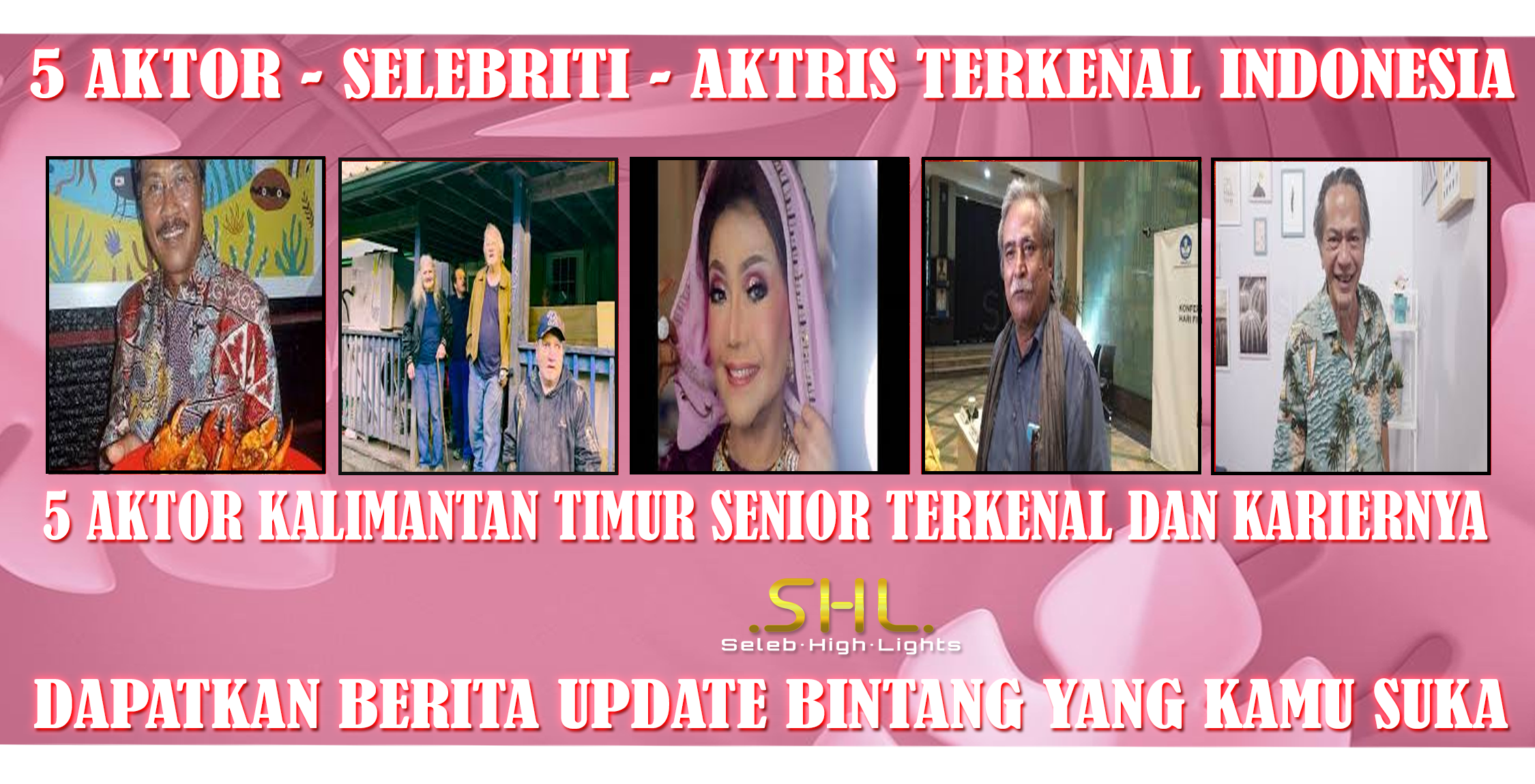 5 Aktor Kalimantan Timur